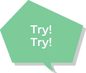 Try!Try!